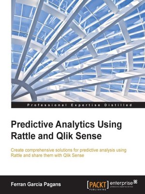 cover image of Predictive Analytics Using Rattle and Qlik Sense